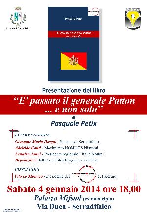 Presentazione del libro ''E' passato il generala Patton ... e non solo'' <i>di Pasqulale Petix</i>