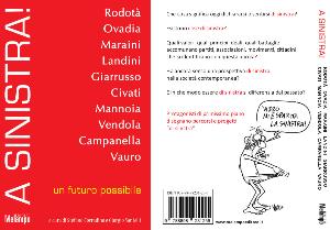 Presentazione del libro ''A Sinistra'' a cura dei giornalisti Stefano Corradino e Giorgio Santelli
