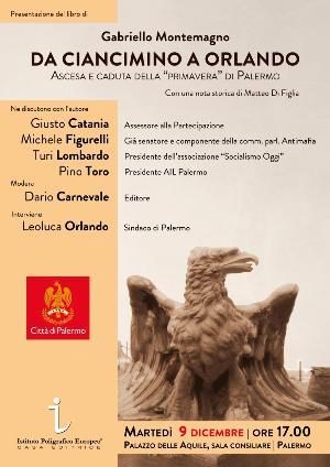Presentazione del libro «DA CIANCIMINO A ORLANDO» <i>di Gabriello Montemagno</i>