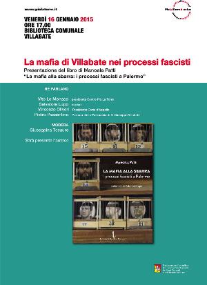 Presentazione del libro «La mafia alla sbarra:i processi fascisti a Palermo» <i>di Manoela Patti</i>