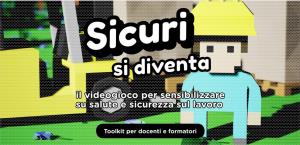 VIDEOGIOCO «SICURI SI DIVENTA»